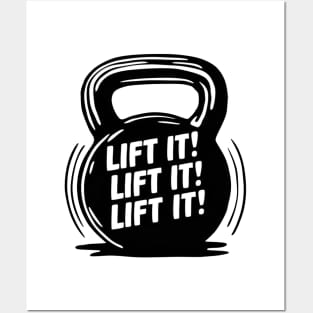 Lift it, Lift it, Kettlebell - Repeat! Posters and Art